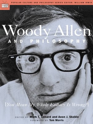 cover image of Woody Allen and Philosophy